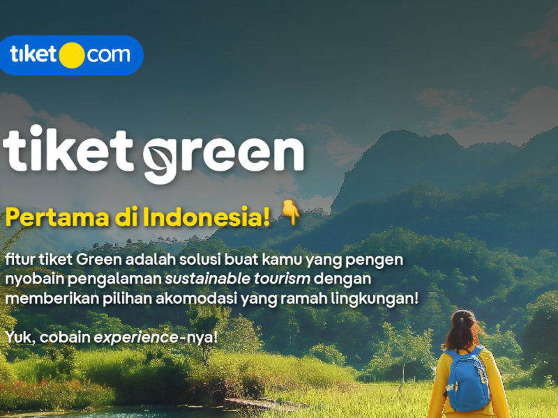 Dukung Pariwisata Berkelanjutan, Tiket.com Luncurkan Fitur Tiket Green